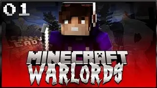 Minecraft: WARLORDS! Episode 1 - The Quest BEGINS!