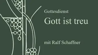 Gottesdienst vom 11.01.2026 mit Ralf Schaffner