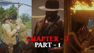 Best Ultra-Realistic Missions of Chapter 3 &ndash; Part 1 | Red Dead Redemption 2 | 4K Cinematic Gameplay