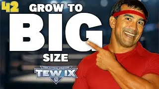 We GROW TO BIG SIZE and CREATE A NEW TITLE | TEW IX Local to Global #42