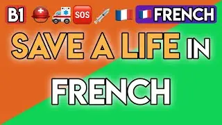 French for Emergencies: 65+ B1 Phrases for First Aid & Accidents | Learn Essential Vocabulary
