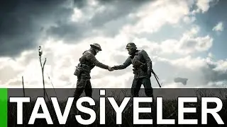 Önemli Tavsiyeler - Battlefield 1 Türkçe Rehber