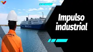 Al Aire | Empresa Dianca impulsa la industria naval en Venezuela