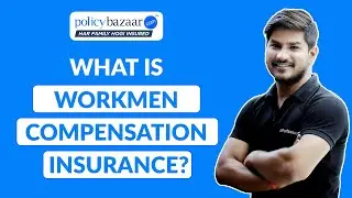 Workmen Compensation Insurance: Features and Benefits Explained