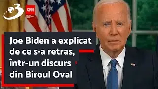 Joe Biden a explicat de ce s-a retras, într-un discurs din Biroul Oval: „Apărarea democrației este