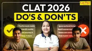 CLAT 2026: Dos and Don’ts You Should Follow | CLAT Preparation Strategy | By Dimple Ma'am
