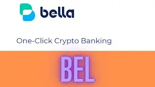 Bella Protocol (BEL) Coin nedir, nasıl alınır?