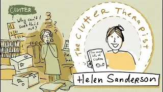 Big Idea Sketchcast with Helen Sanderson - The Clutter Therapist