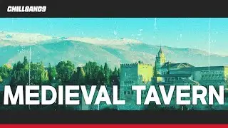 𝐂𝐡𝐢𝐥𝐥𝟖𝐚𝐧𝐝𝟗 │ Medieval Tavern Nights │ Ancient Lute Ballad Lofi for Reading, Writing