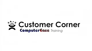 The ComputerEase Customer Corner