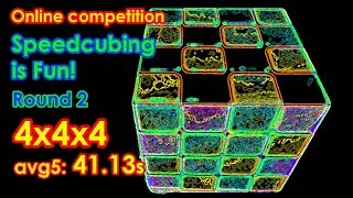 4x4x4 avg5: 41.13 Speedcubing is Fun! Round 2