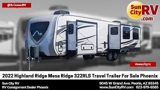 2022 Highland Ridge Mesa Ridge 322RLS Travel Trailer For Sale Phoenix Sun City RV Consignment Dealer