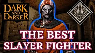 The BEST SLAYER FIGHTER Build Currently | Dark and Darker