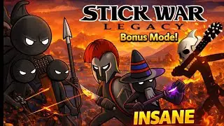 I Played Stick War: Legacy BONUS MODE | Insane Battles!