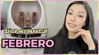 SHOP MY MAKEUP FEBRERO 2026 | MAQUILLAJE MENSUAL