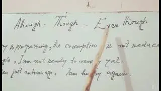 Although - Though - Even though Use of conjunction in English Grammar