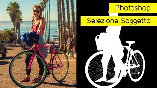Photoshop e la Selezione Soggetto notevolmente migliorata