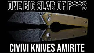 Almost Perfect - Civivi Knives Amirite