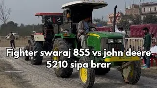 Fighter swaraj 855 ❤️Vs john deere 5210 💚sipa brar|jdlc group🚀|baliana tractor tochan 🚜|855 vs 5210