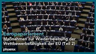 EU-Parlament: Ma&szlig;nahmen zur Wiederbelebung der Wettbewerbsf&auml;higkeit der EU (Teil 2) | 11.02.26