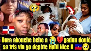 Dora akouche bebe a 😭💔 mezanmi gadon doulè sa tris vin wè kòman yo depòte Nice b nan st Dominigue🥺