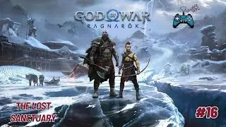God of War Ragnarok Gameplay Walkthrough Part 16: The Lost Sanctuary (PC | NG+)