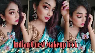 INDIAN GUEST MAKEUP LOOK ||  EASY STEP BY STEP TUTORIAL || BEGINNER MAKEUP GUIDE ||