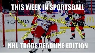 This Week in Sportsball: NHL Trade Deadline Edition