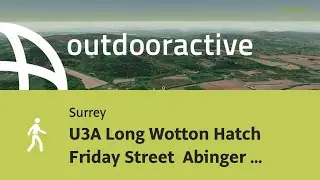 U3A Long Wotton Hatch Friday Street  Abinger Bottom Hackhurst Downs NDW 18 Mar 2022