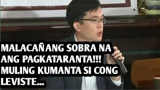 MALACAÑANG SOBRA NA ANG PAGKATARANTA!!!MULING KUMANTA SI CONG LEVISTE...