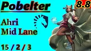 Pobelter as Ahri Mid Lane - S8 Patch 8.8 - NA Challenger - Full Gameplay