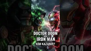 Doctor Doom vs Iron Man | Hangisi Kazanır?