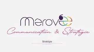 MEROVEE COMMUNICATION & STRATEGIE pour entreprises
