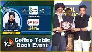 10TV Beyond Borders Coffee Table Book | Dr. Gurmeet Singh |  Global Electronics | 10TV News