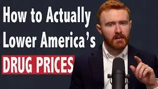 How Trump Can Lower Drug Prices Without Price Controls