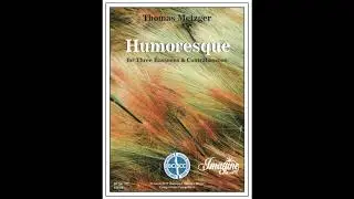 Humoresque (For Three Bassoons and Contrabassoon) - Thomas Metzger