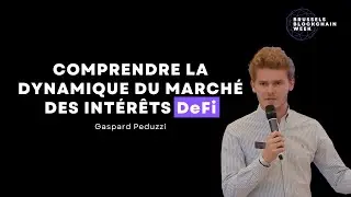 Comprendre la dynamique du march&eacute; des int&eacute;r&ecirc;ts DeFi - Gaspard Peduzzi (Co-Founder & CEO at APWine)