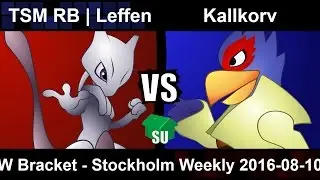 TSM RB Leffen (Mewtwo) vs Kallkorv (Falco) - Winners Bracket Stockholm Weekly 2016-08-10