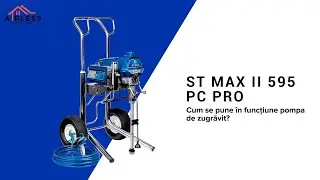 Cum se pune in functiune pompa de zugravit Graco ST MAX II 595 PC PRO?