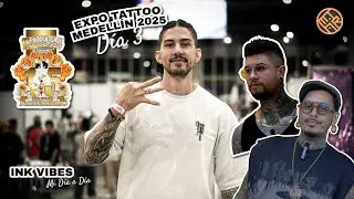Día 3 | Así se vive la ExpoTatuaje Medellín 2025  | Ink Vibes con Ciam Salazar y David Giraldo
