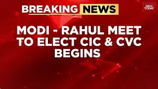 PM Modi-Rahul To Meet; High-Level Meeting Between Opposition Leader and Government Ministers