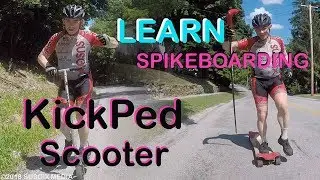 KickPed Adult Scooter Learn SpikeBoarding