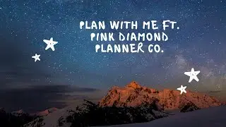 Plan With Me (90&rsquo;s Throwback ; Pink Diamond Planner Co.)