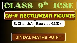 S. Chand Class 9 Maths | Rectilinear Figures | Chapter 11 Ex-11(d)  Solved