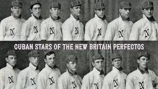 Cuban Stars of the New Britain Perfectos