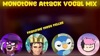 Twelve Days of Musicmas 2024 Day 5: Monotone Attack Vocal Mix (with the Party Crashers chromatics)