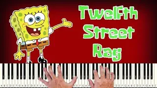 Twelfth street rag - SpongeBob - PIANO TUTORIAL