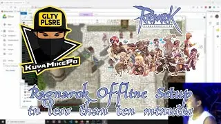KUYA MIKE PO | RAGNAROK OFFLINE SETUP IN LESS THAN 10 MINUTES (TAGALOG)