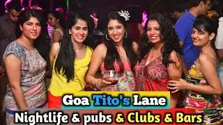 Goa Tito's Lane 2025 | NightLife Tito's Lane Goa |  Baga Beach Nightlife 2025 | Goa Tour vlog 2025 |