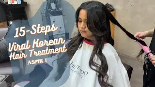 15 Steps Viral Korean Hair Treatment in South Korea